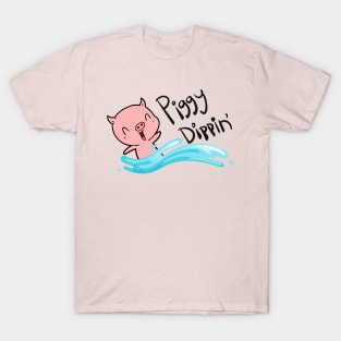 Piggy dippin T-Shirt